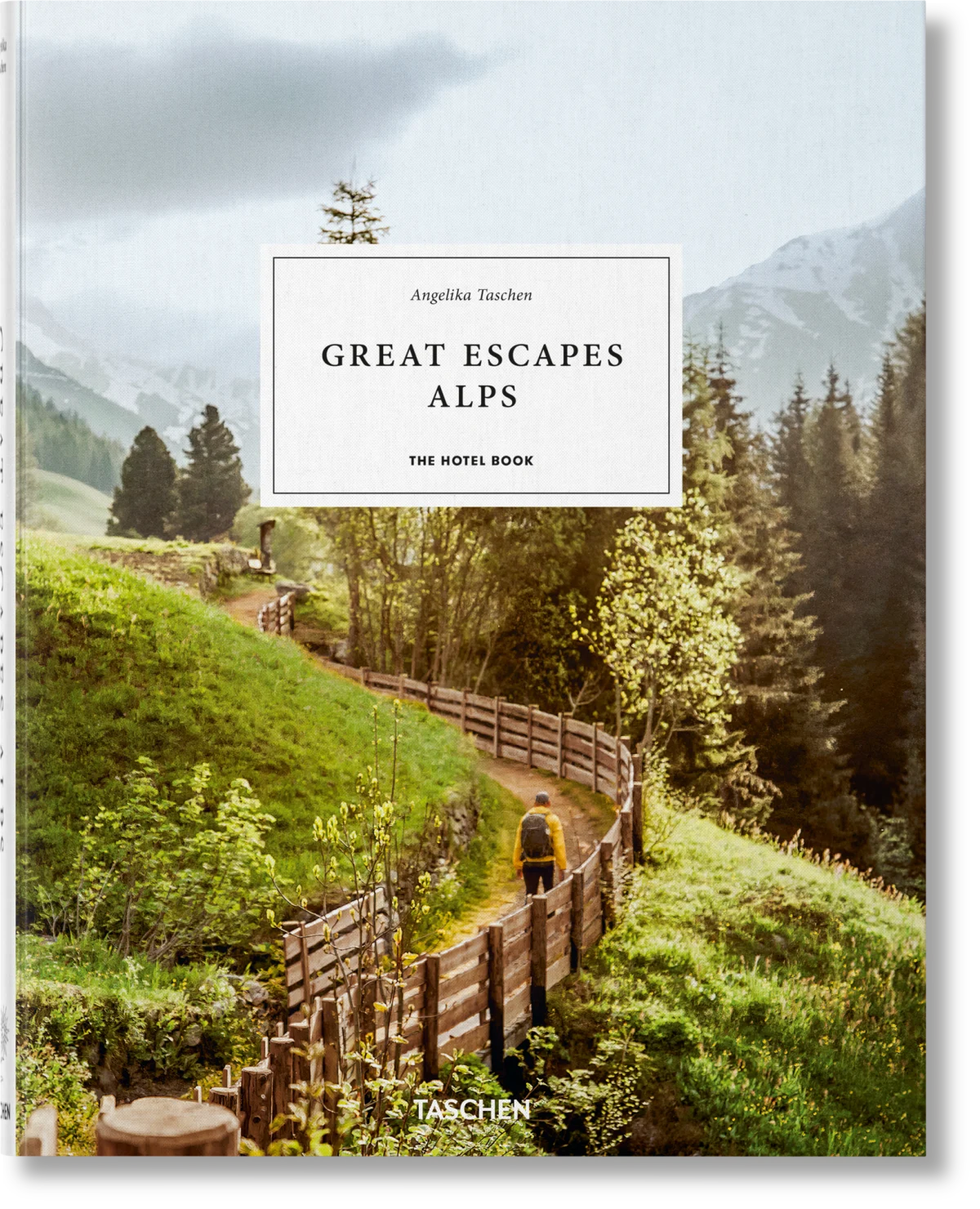 Great Escapes Alps The Hotel Book (Buch Deutsch, Englisch, Französisch)