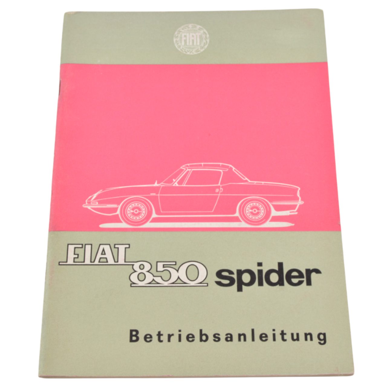 Betriebsanleitung Fiat 850 Spider deutsch original
