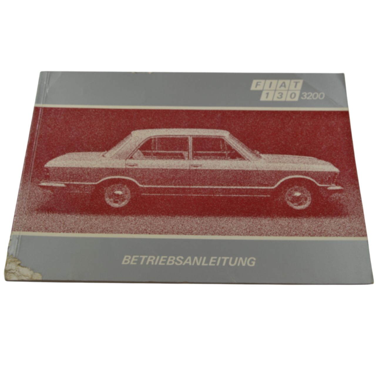 Betriebsanleitung Fiat 130 Berlina 3200 deutsch original