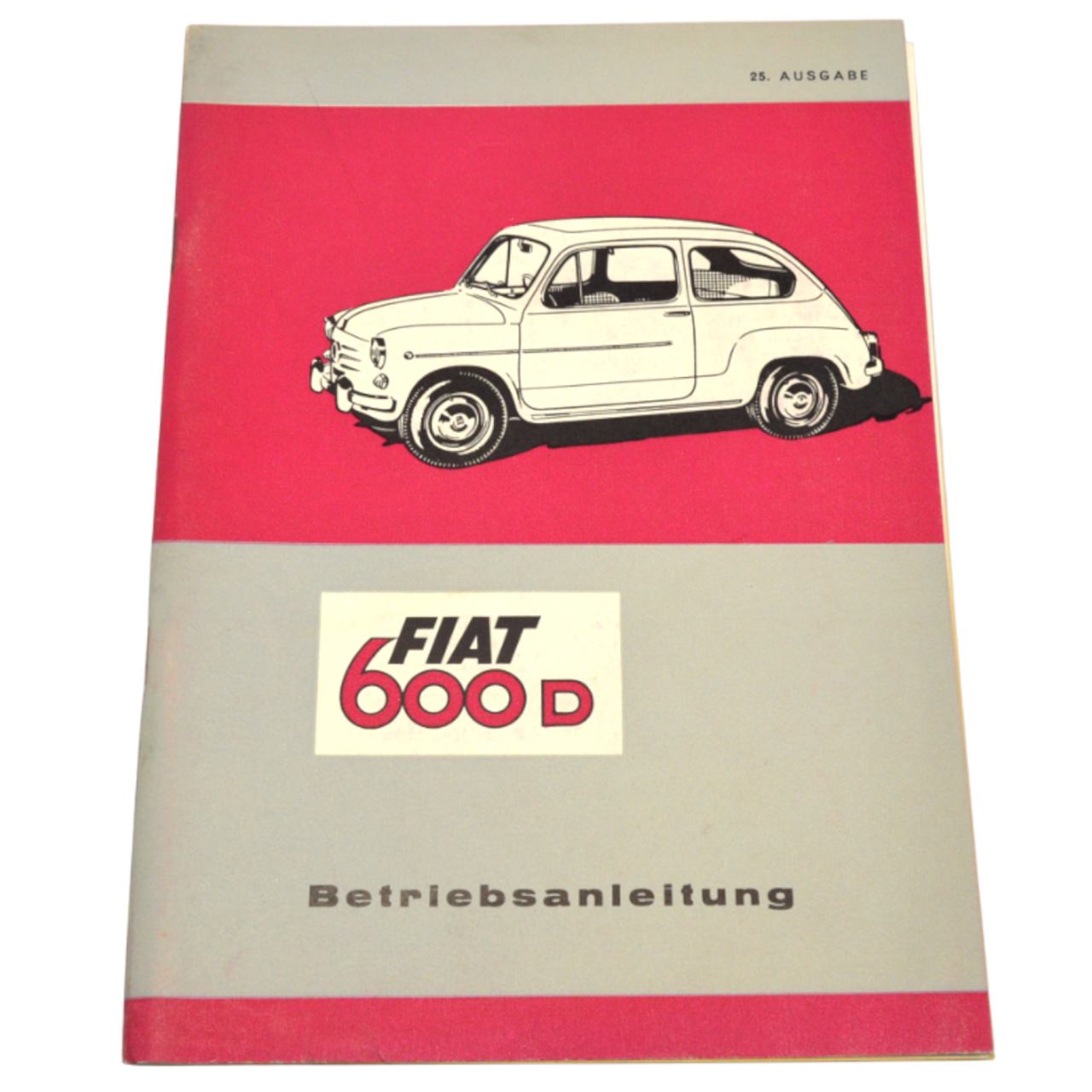 Betriebsanleitung Fiat 600 D deutsch original