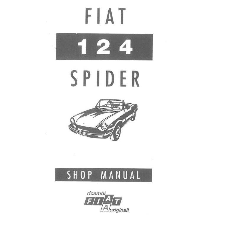 Werkplaatshandboek/werkplaatshandboek vooral Amerikaanse modellen Fiat 124 Spider (75-85) Engels exemplaar