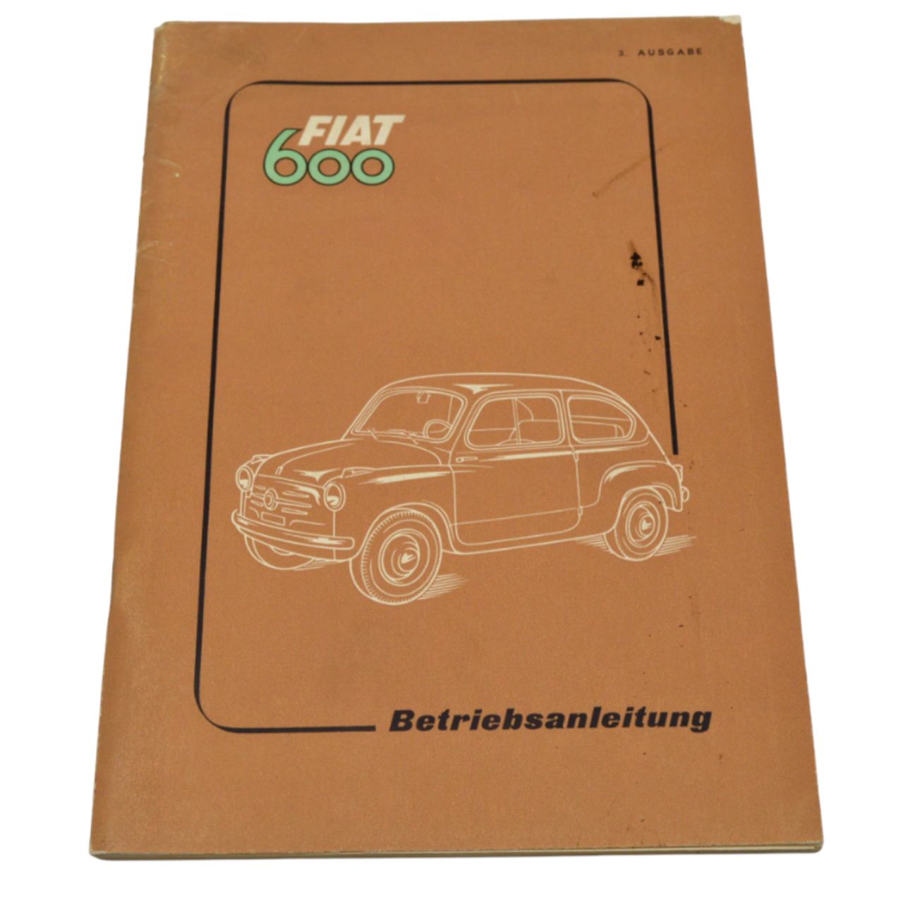 Betriebsanleitung Fiat 600 deutsch original